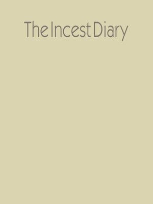 cover image of The Incest Diary